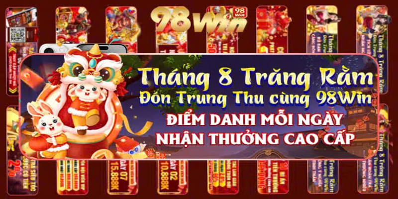 Khuyến mãi 98win vào dịp Tết Trung Thu