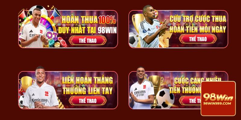 Sảnh thể thao mang đến rất nhiều chương trình ưu đãi dành cho hội viên tại 98WIN